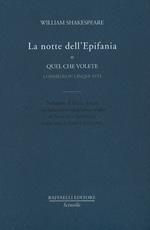 La notte dell'Epifania o quel che volete. Commedia in cinque atti