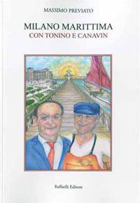 Milano Marittima. Con Tonino e Canavin - Massimo Previato - copertina