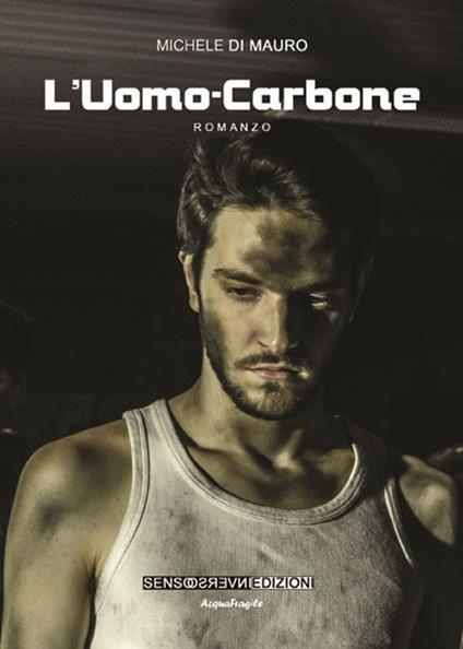 L' uomo-carbone - Michele Di Mauro - copertina