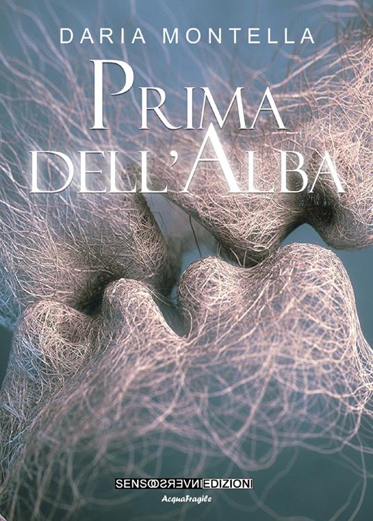 Prima dell'alba - Daria Montella - copertina