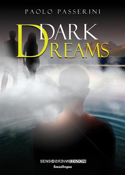 Dark Dreams - Paolo Passerini - ebook