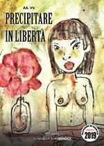 Precipitare in libertà. Concorso Oceano di carta 2019. Vol. 2