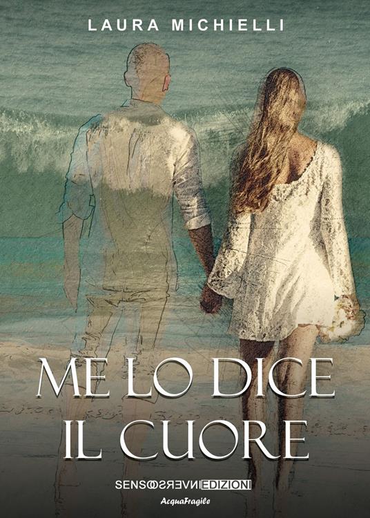 Me lo dice il cuore - Laura Michielli - copertina