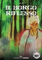 Il borgo riflesso