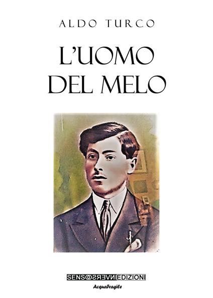 L' uomo del melo - Aldo Turco - copertina
