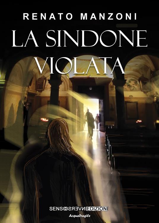 La sindone violata - Renato Manzoni - copertina
