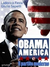 Obama, l'America e il partito moderno - Lodovico Festa,Giulio Sapelli - ebook