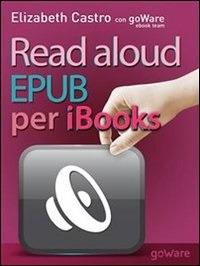 Read aloud ePub per iBooks - Elizabeth Castro - ebook