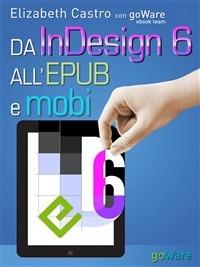 Da InDesign 6 all'ePub e Mobi - Elizabeth Castro - ebook