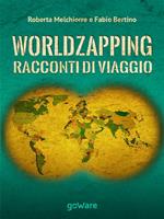 World zapping. Racconti di viaggio