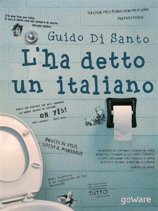 L'ha detto un italiano - Guido Di Santo - ebook