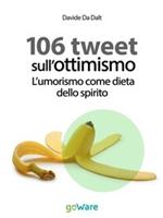 L' umorismo come dieta dello spirito. 106 tweet sull'ottimismo