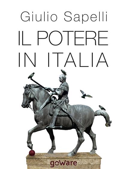 Il potere in Italia - Giulio Sapelli - copertina