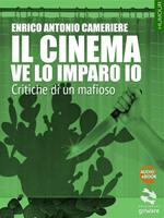 Il cinema ve la imparo io. Critiche di un mafioso