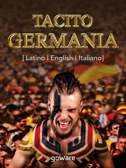 Germania. In latino, english, italiano - Tacito - ebook