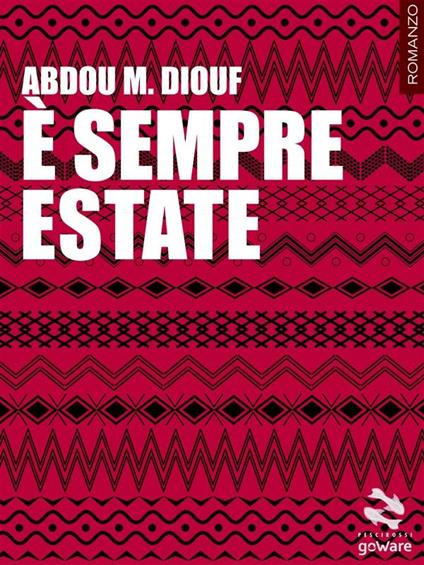 È sempre estate - Abdou Mbacke Diouf - ebook