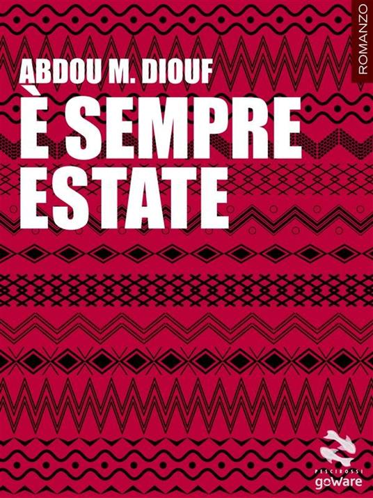 È sempre estate - Abdou Mbacke Diouf - ebook
