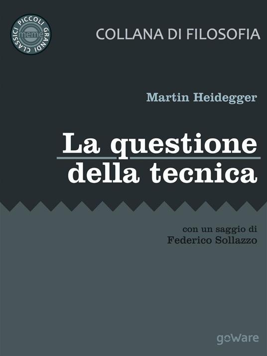 La questione della tecnica - Martin Heidegger - copertina