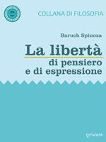 La libertà di pensiero e di espressione da «Trattato teologico-politico»