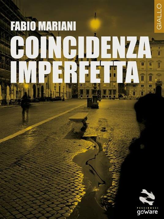 Coincidenza imperfetta - Fabio Mariani - ebook