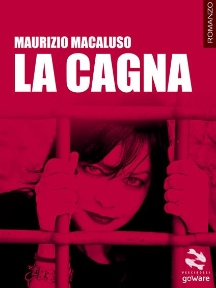 La cagna - Maurizio Macaluso - copertina