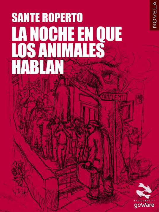 La noche en que los animales hablan - Sante Roperto - copertina