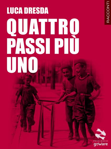 Quattro passi più uno - Luca Dresda - copertina