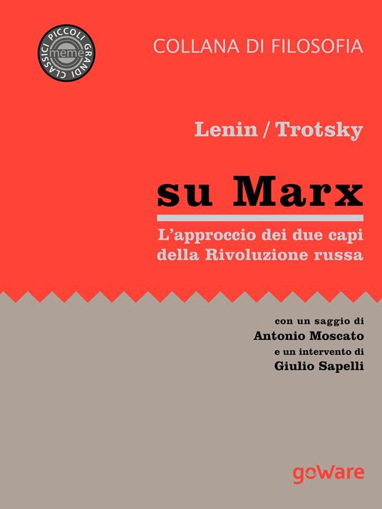 Su Marx. L'approccio dei due protagonisti della Rivoluzione russa - Lenin,Lev Trotsky - ebook