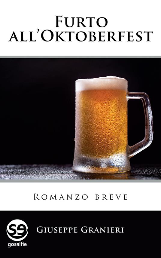 Furto all'Oktoberfest - Giuseppe Granieri - copertina