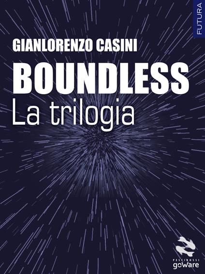 Buondless. La trilogia - Gianlorenzo Casini - copertina
