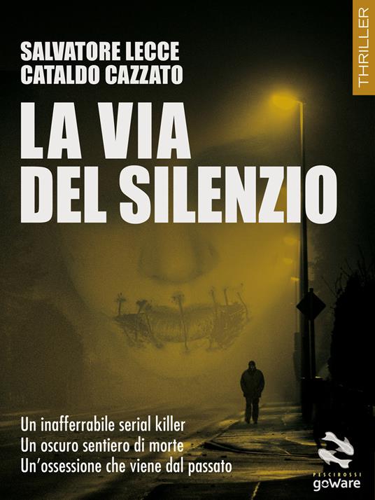 La via del silenzio - Salvatore Lecce,Cataldo Cazzato - copertina