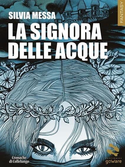 La signora delle acque - Silvia Messa - ebook