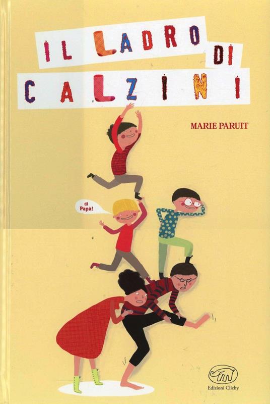 Il ladro di calzini. Ediz. illustrata - Marie Paruit - copertina