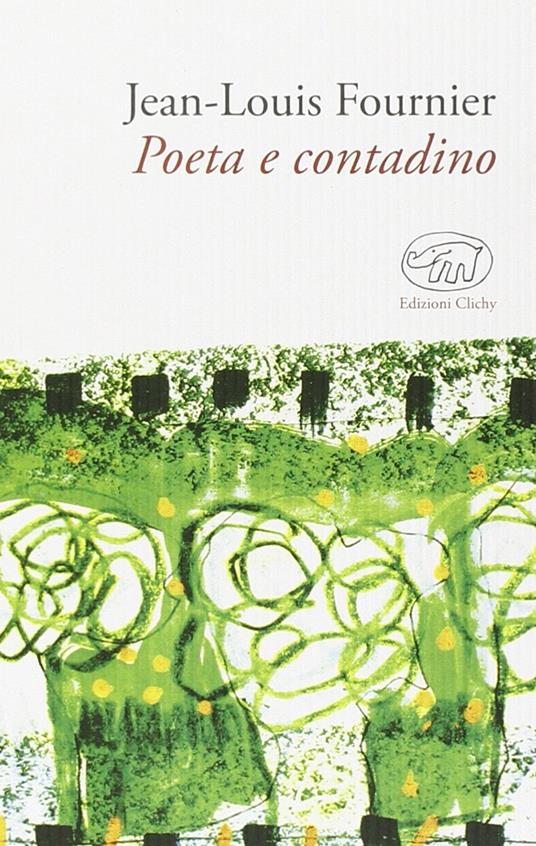Poeta e contadino - Jean-Louis Fournier - copertina