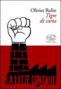 Tigre di carta - Olivier Rolin - copertina