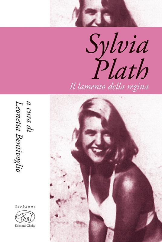 Sylvia Plath. Il lamento della regina - copertina