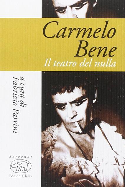 Carmelo Bene. Il teatro del nulla - copertina