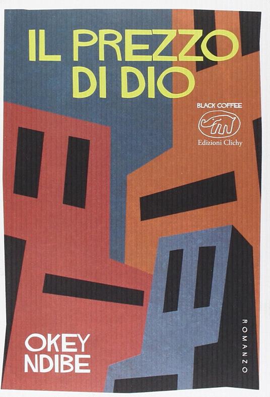 Il prezzo di Dio - Okey Ndibe - copertina