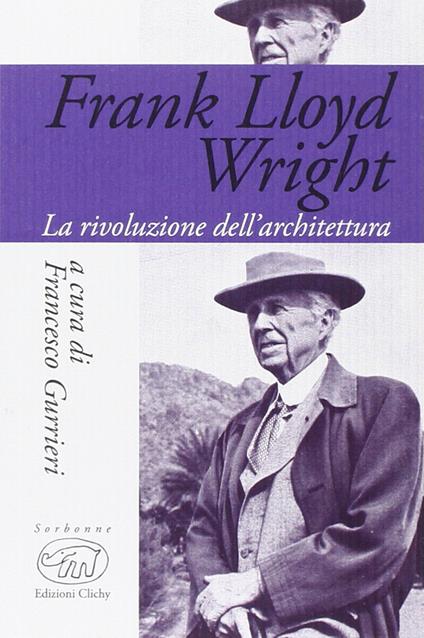 Frank Lloyd Wright. La rivoluzione dell'architettura - copertina