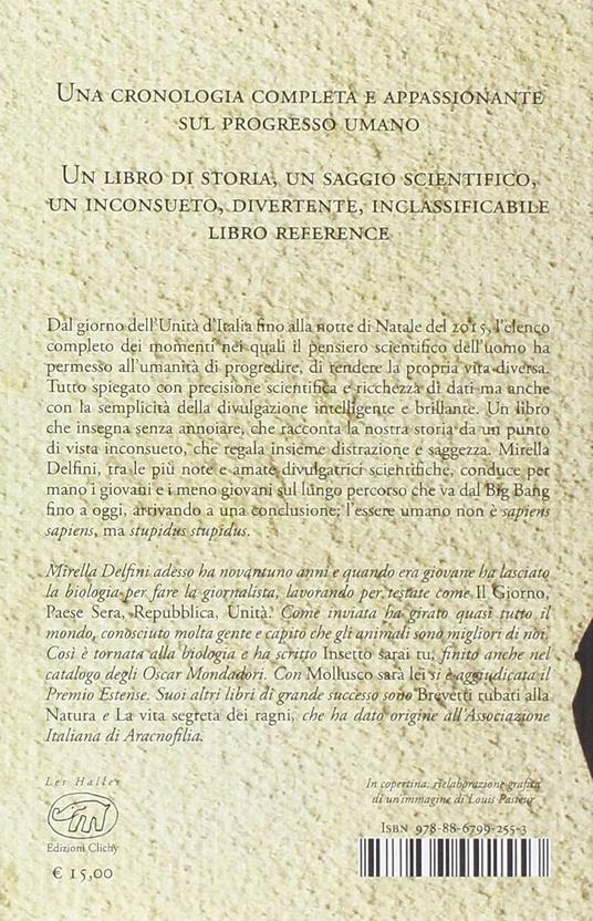 La scienza giorno per giorno (1861-2015) - Mirella Delfini - 2