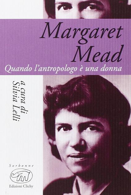 Margaret Mead. Una donna che guarda il mondo - Silvia Lelli - copertina