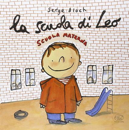 La scuola di Leo. Ediz. illustrata - Serge Bloch - copertina