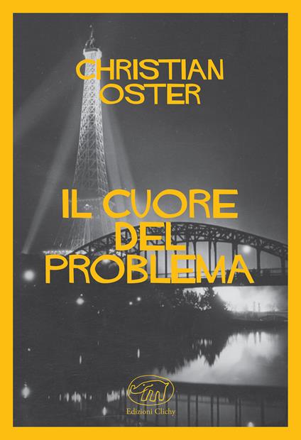 Il cuore del problema - Christian Oster - copertina