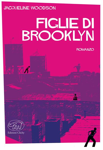 Figlie di Brooklyn - Jacqueline Woodson - copertina