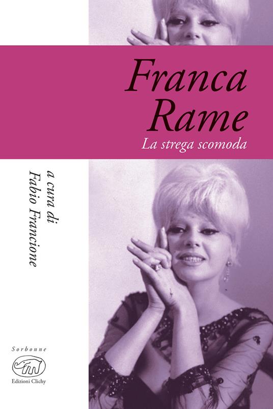 Franca Rame. La strega scomoda - copertina