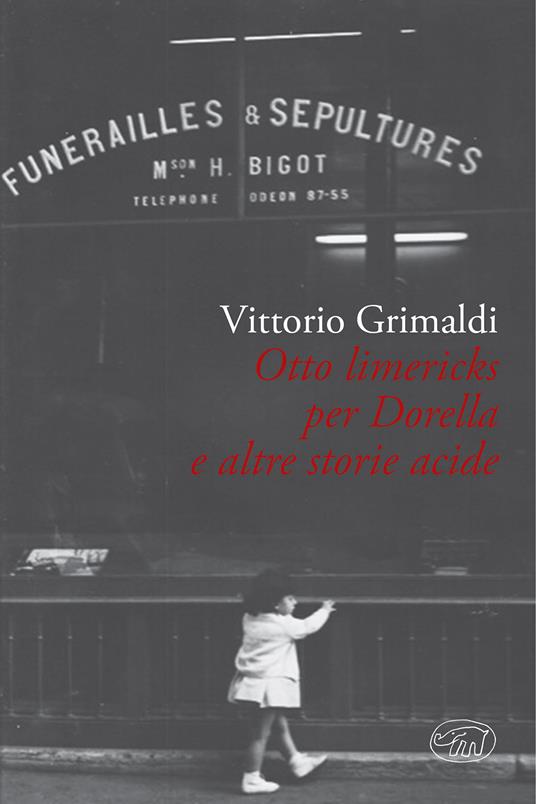Otto Limericks per Mariella e le altre acide - Vittorio Grimaldi - copertina