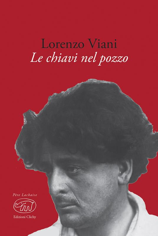 Le chiavi nel pozzo - Lorenzo Viani - copertina