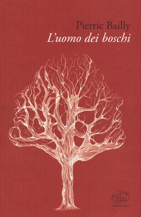 L'uomo dei boschi - Pierric Bailly - copertina