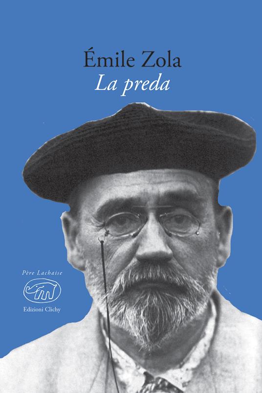 La preda - Émile Zola - copertina