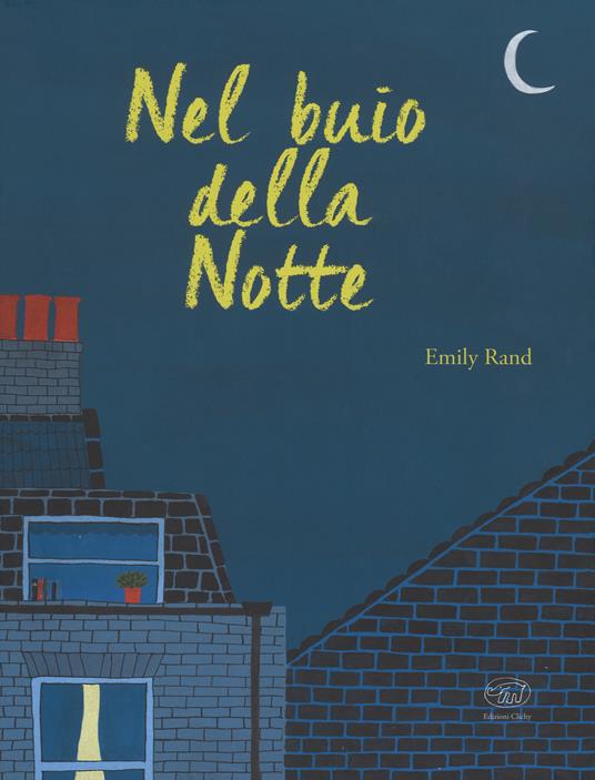 Nel buio della notte. Ediz. a colori - Emily Rand - copertina